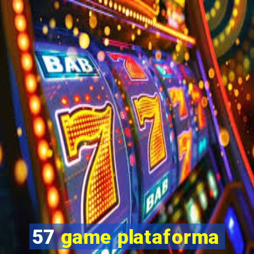 57 game plataforma